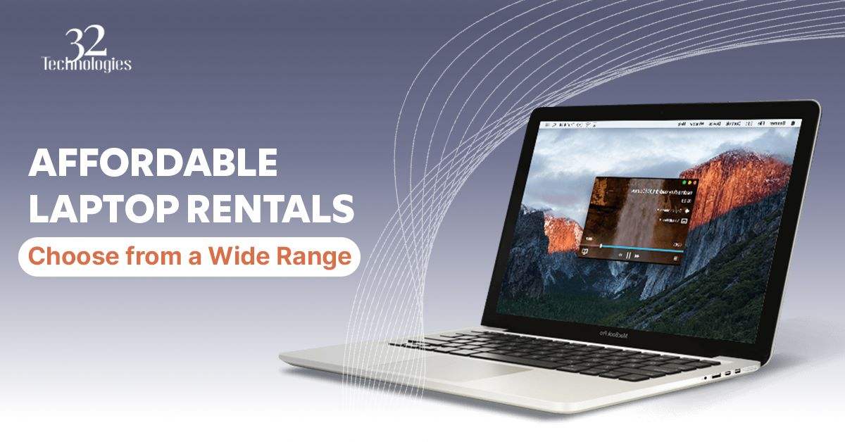 Affordable Laptop Rentals: Choose from a Wide Range